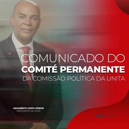 COMUNICADO ➡️ Comité Permanente da Comissão Política da UNITA